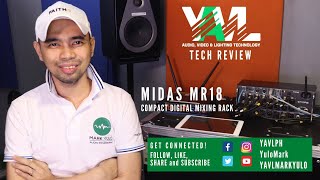 YAVL Tech Review on MIDAS MR18 by Mark Yulo
