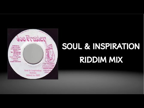 Soul & Inspiration Riddim Mix (2004)