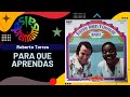 🔥PARA QUE APRENDAS [Version 1] por ROBERTO TORRES con  "CHOCOLATE" ARMENTEROS - Salsa Premium