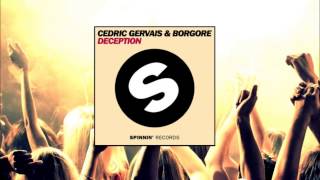Cedric Gervais & Borgore - Deception (Radio Edit)