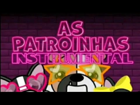 As Patroinhas Instrumental