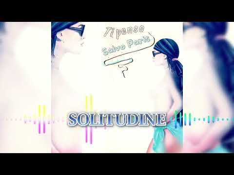 Salvo Paris - Solitudine (Ufficiale)