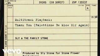 Sly & The Family Stone - Multitrack Playback: Thank You (Falettinme Be Mice Elf Again)
