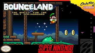 Bounceland: The Quest for The Holy Springboard | SMW Romhack [SNES]