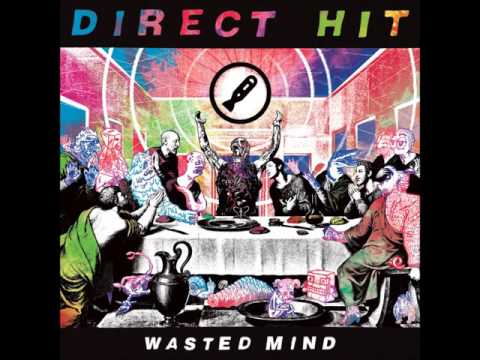 Direct Hit - Wasted Mind