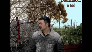 Libero - Stella gemella, Eros Ramazzotti