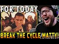 OH WOW For Today Break The Cycle Feat Matty Mullins REACTION