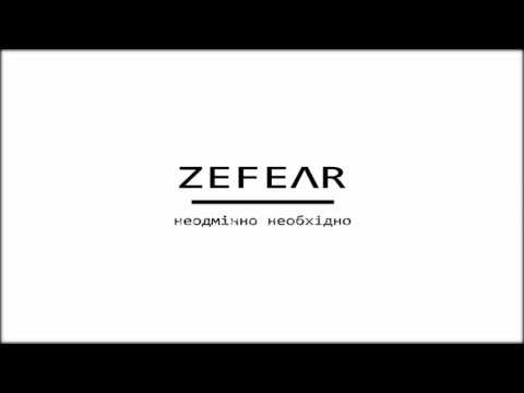ZEFEAR - Неодмінно Необхідно