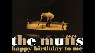 The Muffs - Happy Birthday To Me (Full Album)