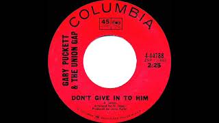 1969 HITS ARCHIVE: Don&#39;t Give In To Him - Gary Puckett &amp; The Union Gap (mono 45)