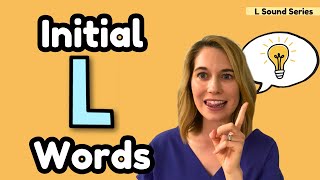 L Sound in Initial Position | Word Practice | Speech Therapy for Kids