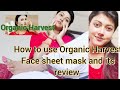 How To Use Organic Harvest Face Sheet Mask And Face Wash Review
