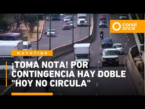 Noticiario Matutino - ¡Toma nota! Por contingencia hay doble "hoy no circula" (09/01/2026)
