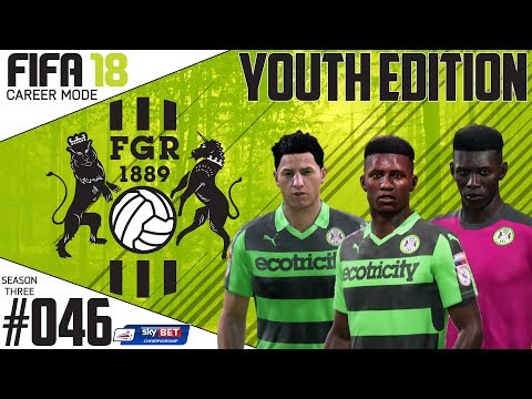 Fifa 18 Career Mode  - Youth Edition - Forest Green Rovers - EP 46