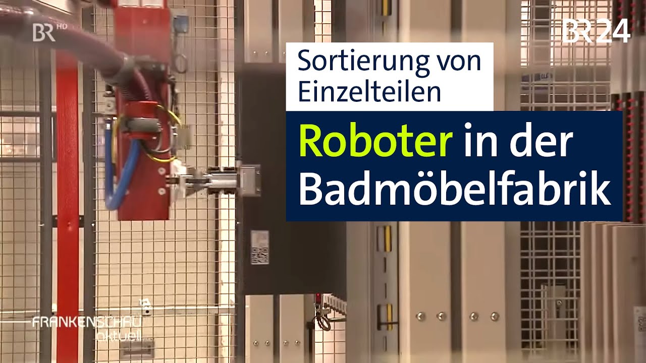 Roboter, automatisches Sägen, Montieren von Hand: So arbeitet eine Badmöbelfabrik in Franken | BR24