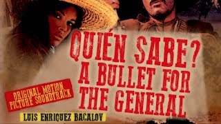 Quién Sabe? - A Bullet for The General ● Ya Me Voy (Vocal) ● Luis Bacalov (HQ Audio)