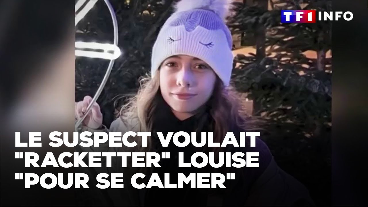 Meurtre de Louise : le suspect voulait "la racketter pour se calmer" ｜TF1 INFO