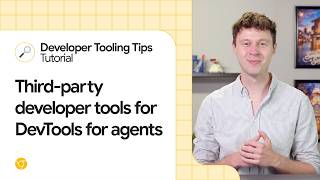Third-party tools for Chrome DevTools for Agents