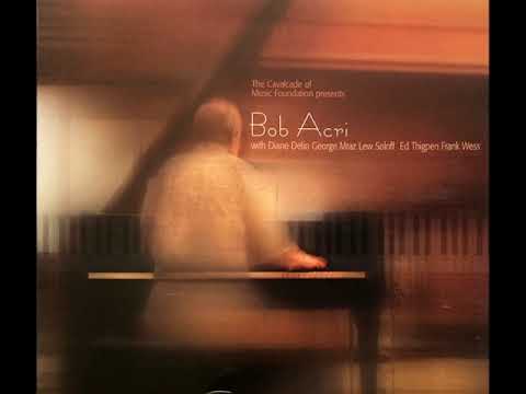 Bob Acri (Sleep Away ) - Relaxing Jazz Music 1 hour