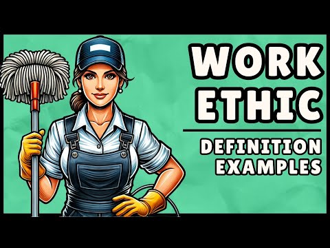 What is Work Ethic? (Easy Explanation)