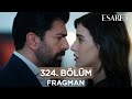 Esaret 324. Bölüm Fragmanı | 25 Nisan Perşembe @kanal7 @esaretdizisi