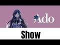 Ado - Show Lyrics （English + Romanization）