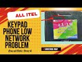 Fix All Itel Keypad Phone Low Network Problem In Just 1 Minute