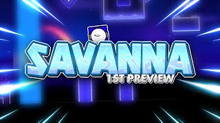 SIGO VIVO 😁 | SAVANNA by iINovaGDIi [1ST PREVIEW] ⚡ | Geometry Dash 2.2