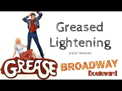 Greased Lightning - Jesús Trinidad (Broadway Boulevard 2.0 en Concierto)