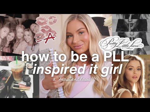 PLL MASTERCLASS ♡ how to rebrand as Alison, Hanna, Aria, Spencer + Emily: beauty, fashion, lifestyle