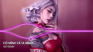 Download lagu Có Mình Và Ta Remix (Bản Hot TikTok) - Một Sương Hai Nắng Dãi Dầu Cùng Nhau Remix TikTok mp3