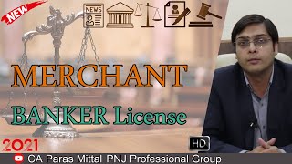 Merchant banker License | How to get Merchant banker License | CA Paras Mittal