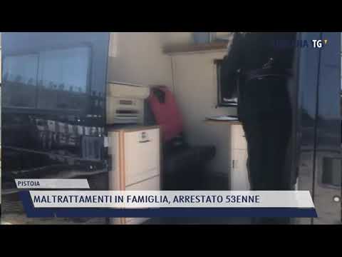 2021-10-26 PISTOIA - MALTRATTAMENTI IN FAMIGLIA, ARRESTATO 53ENNE