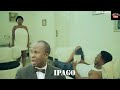 IPAGO - A NIGERIAN YORUBA COMEDY MOVIE STARRING OKUNNU | OLAIYA