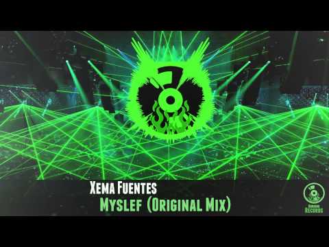 Xema Fuentes - Myslef (Original Mix)