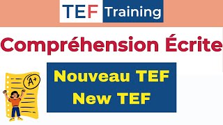 TEF Compréhension écrite (Nouveau TEF/NEW TEF)