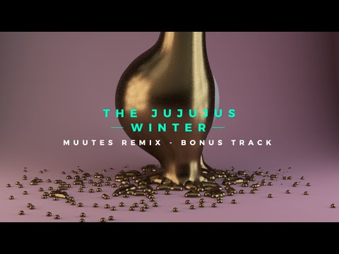 THE JUJUJUs - Winter | Muutes Remix | ASAP