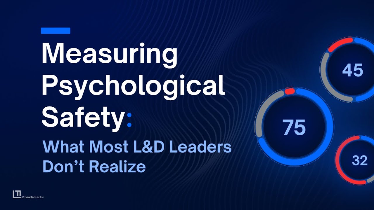 How to Measure Psychological Safety