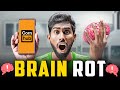 BRAIN ROT மூளை சுருங்கிப்போச்சு