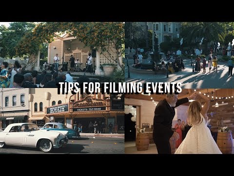 Tips for Filming Events-Weddings, Concerts, and More