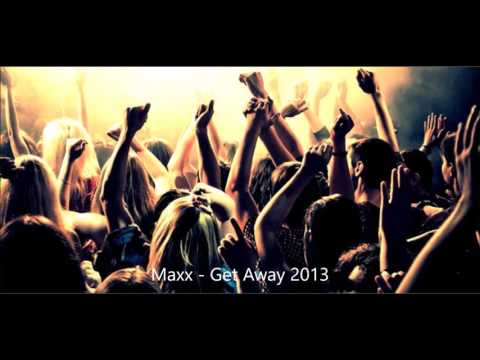 Maxx - Get Away 2013