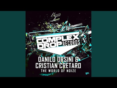 The World Of Noize (Original Mix)
