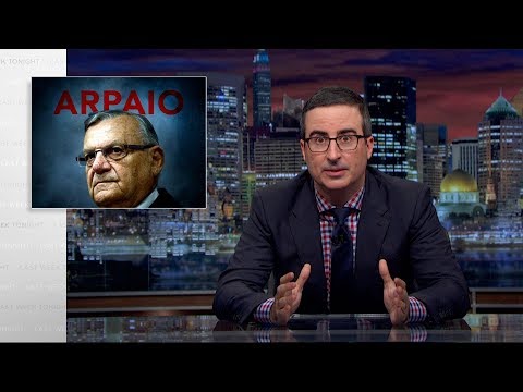ジョー・アルパイオ先週の今夜、ジョン・オリバーと（HBO (Joe Arpaio: Last Week Tonight with John Oliver (HBO))