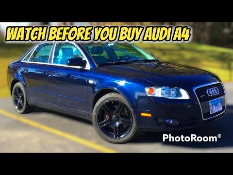 Watch this BEFORE you buy a B7 Audi A4 (2005-2008 Audi A4 Quattro 2.0T)