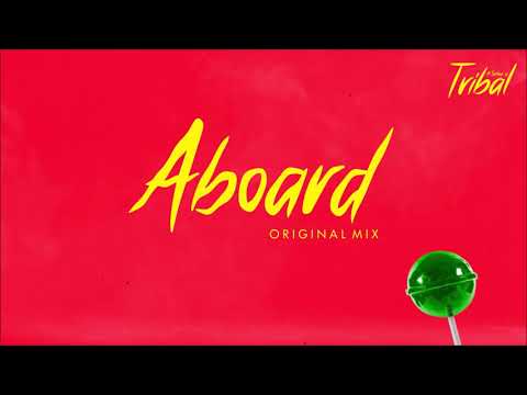 Abbsolut - Aboard (Original Mix) #SaborATribal