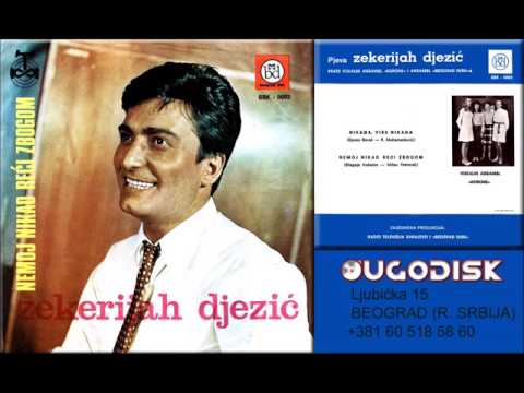 Zekerijah Djezic - Nikad vise nikad - (Audio 1970)