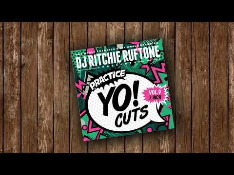 Ritchie Ruftone - Practice Yo! Cuts Vol. 9 - 7inch - Side A