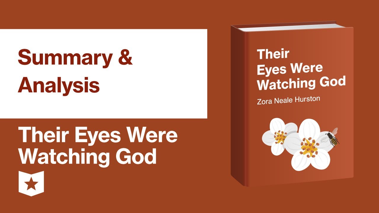 Their Eyes Were Watching God by Zora Neale Hurston | Summary & Analysis