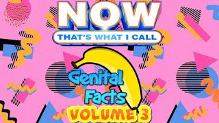 Now Thats What I Call Genital Facts: Volume 3: Put It Away