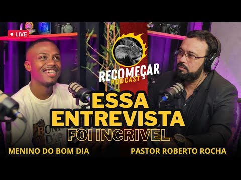 Recomeçar Podcast - Menino do Bom Dia Deus